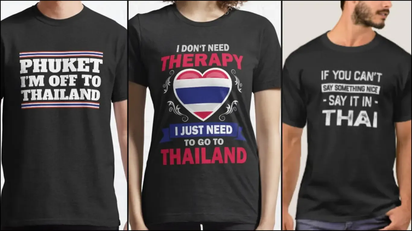 Funny Thai Slogan T-Shirts